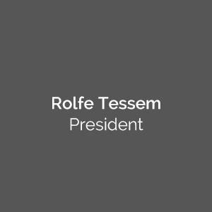 Rolfe Tessem President